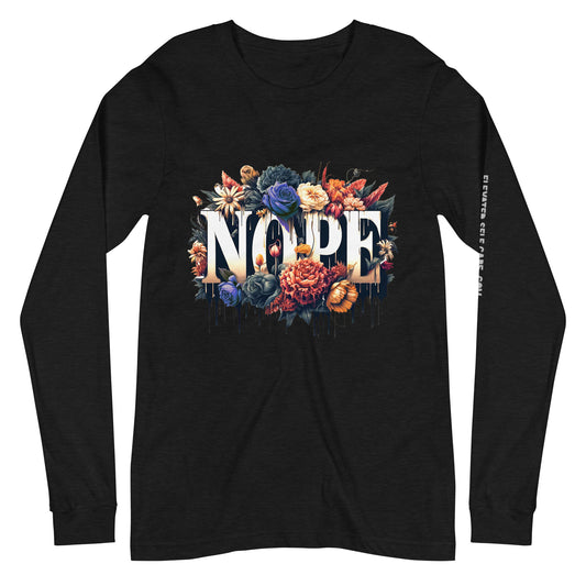 NOPE Unisex Long Sleeve Tee