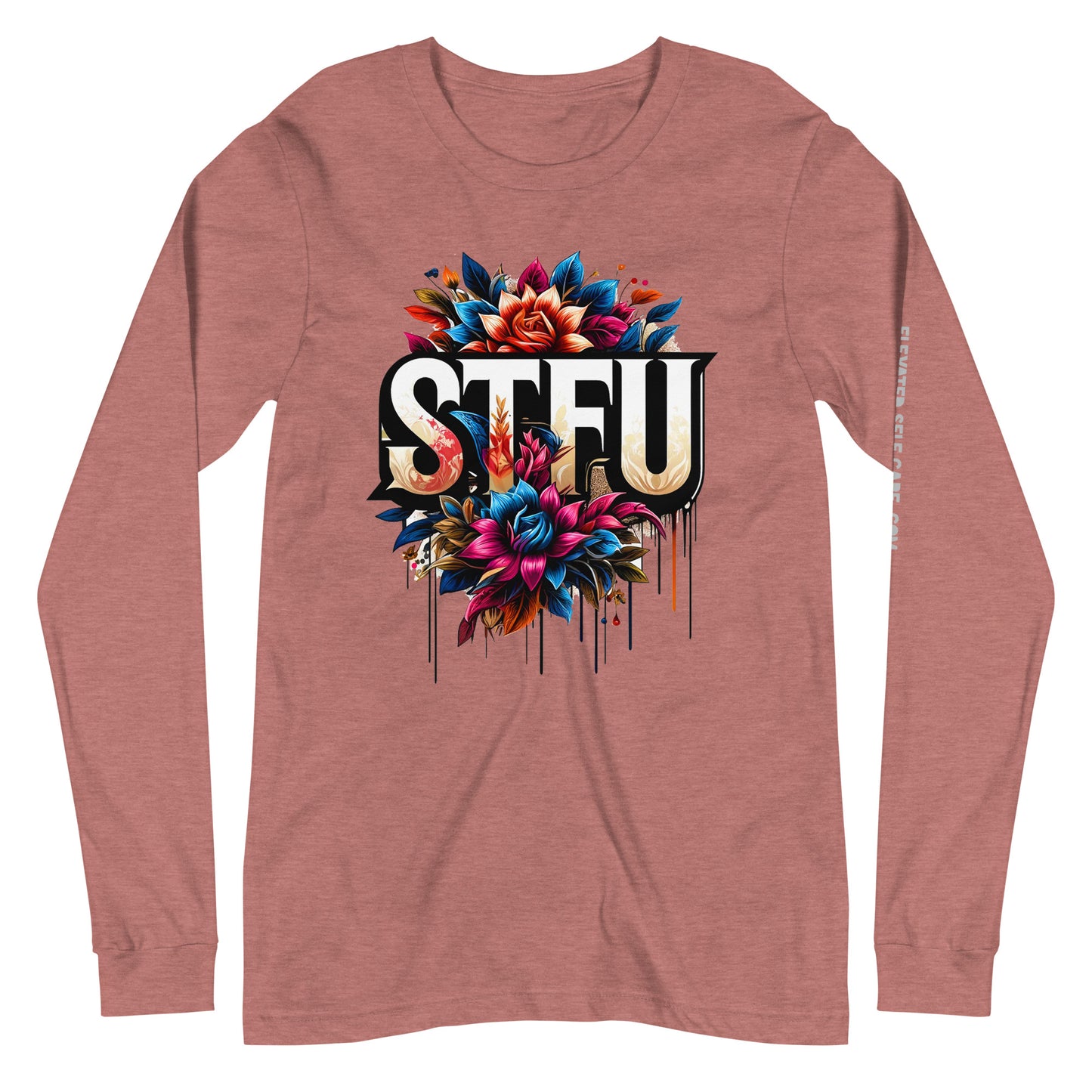 STFU Unisex Long Sleeve Tee